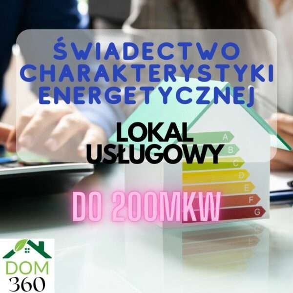 świadectwo energetyczne lokal usługowy